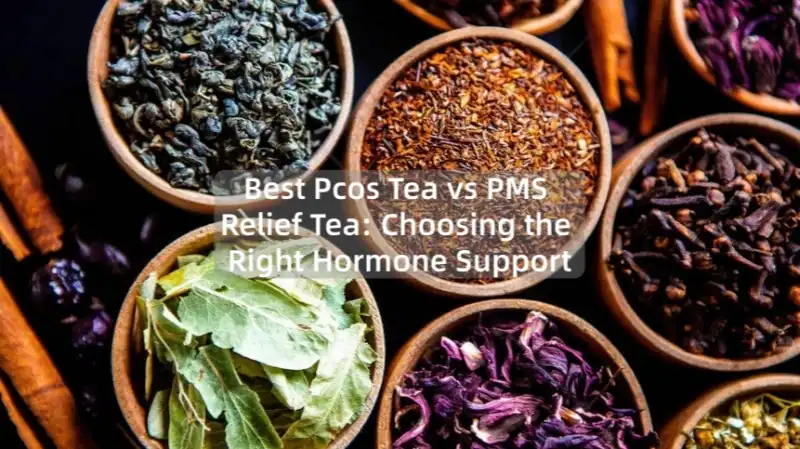 Best Pcos Tea vs PMS Relief Tea: Choosing the Right Hormone Support